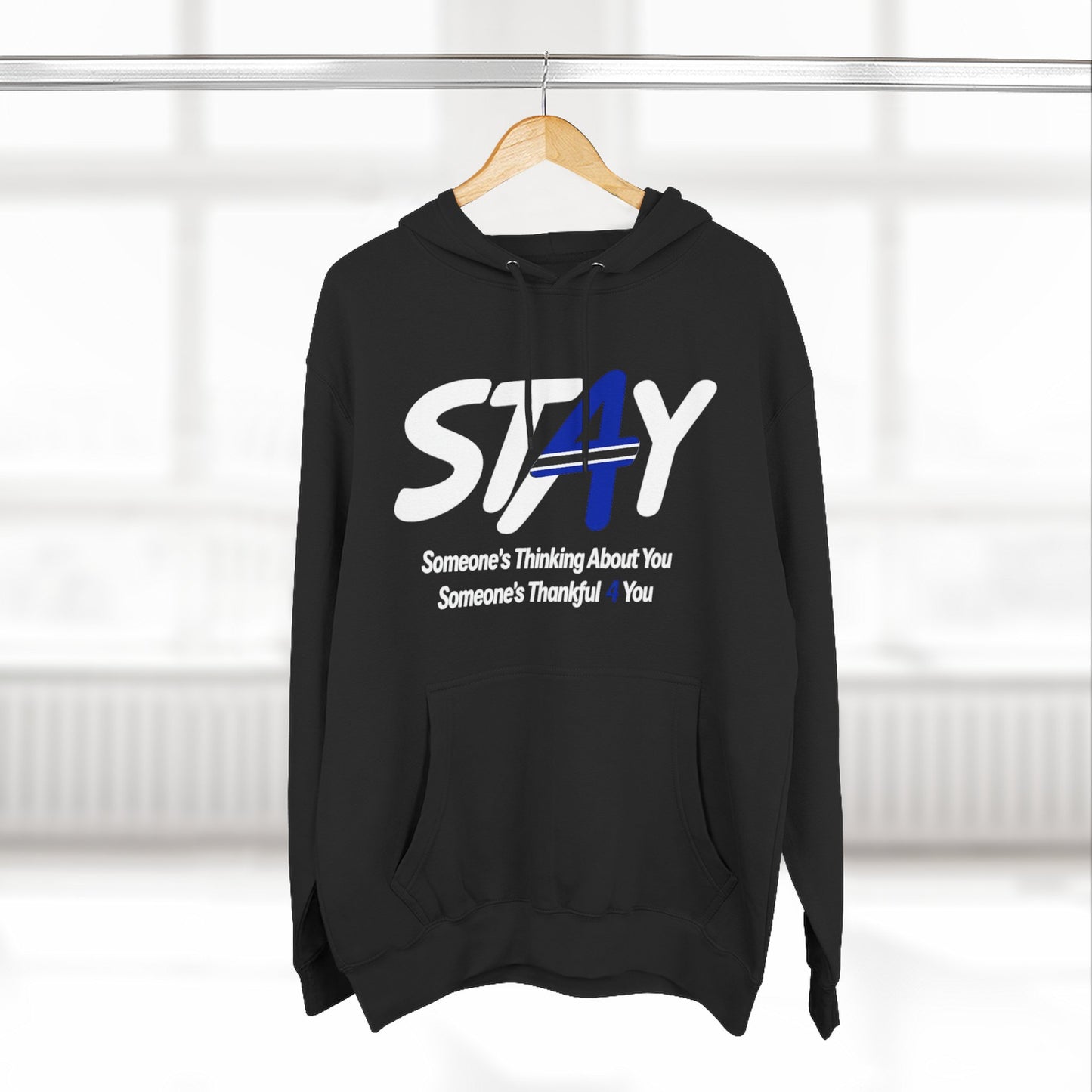 STAY Law Enforcement Mental Health Shirt | Thin Blue Line Awareness Three-Panel Fleece Hoodie