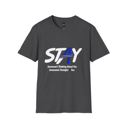 STAY Law Enforcement Mental Health Shirt | Thin Blue Line Awareness Apparel