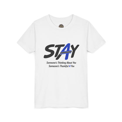 YOUTH SIZED---STAY Law Enforcement Mental Health Shirt | Thin Blue Line Awareness Apparel