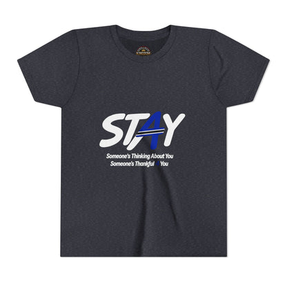 YOUTH SIZED---STAY Law Enforcement Mental Health Shirt | Thin Blue Line Awareness Apparel