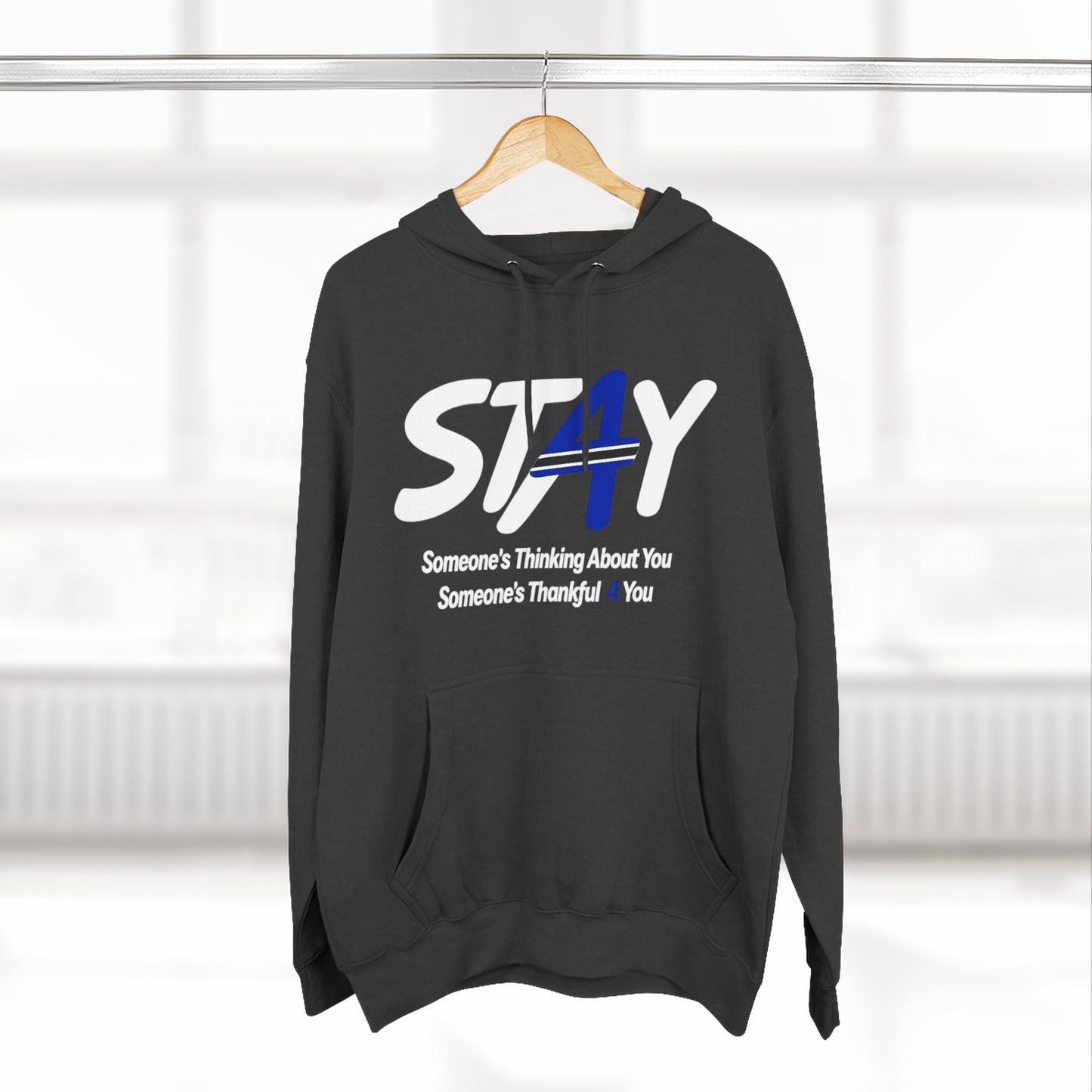 STAY Law Enforcement Mental Health Shirt | Thin Blue Line Awareness Three-Panel Fleece Hoodie