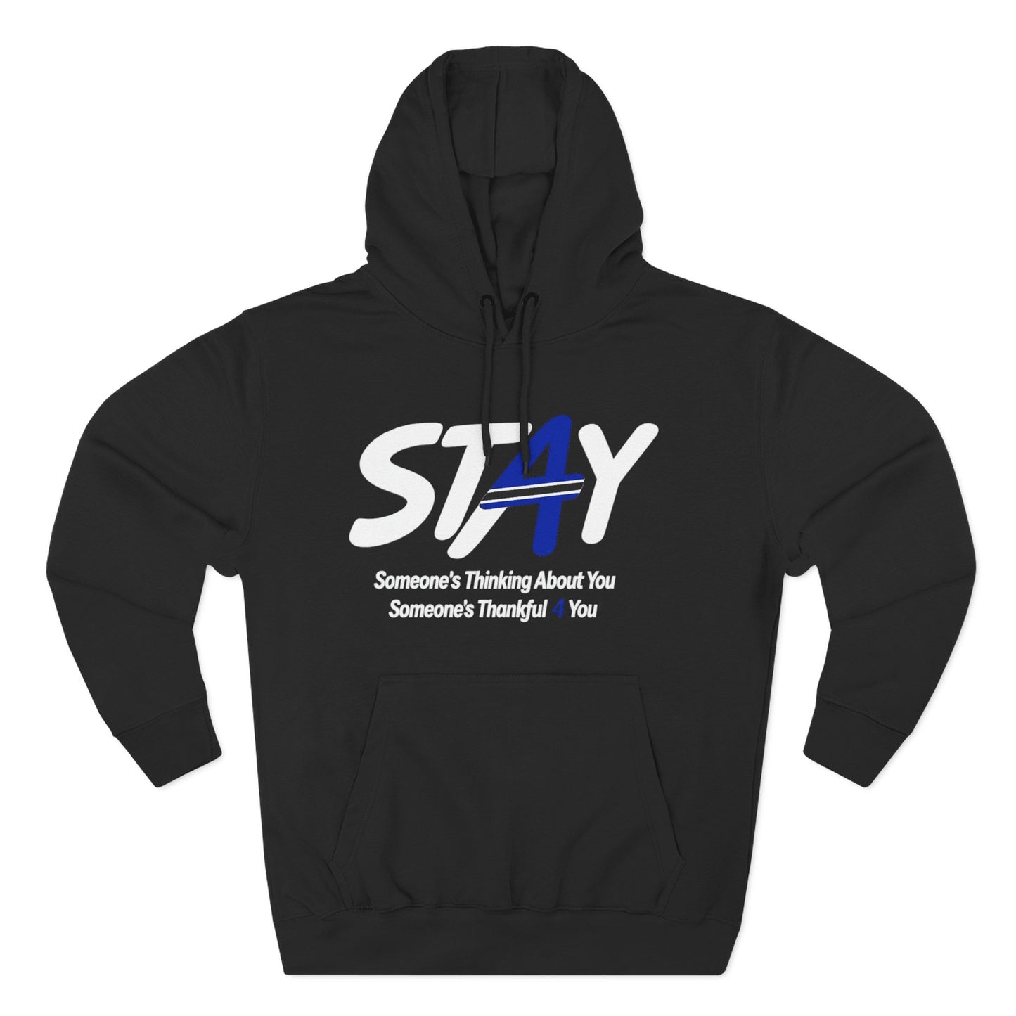 STAY Law Enforcement Mental Health Shirt | Thin Blue Line Awareness Three-Panel Fleece Hoodie
