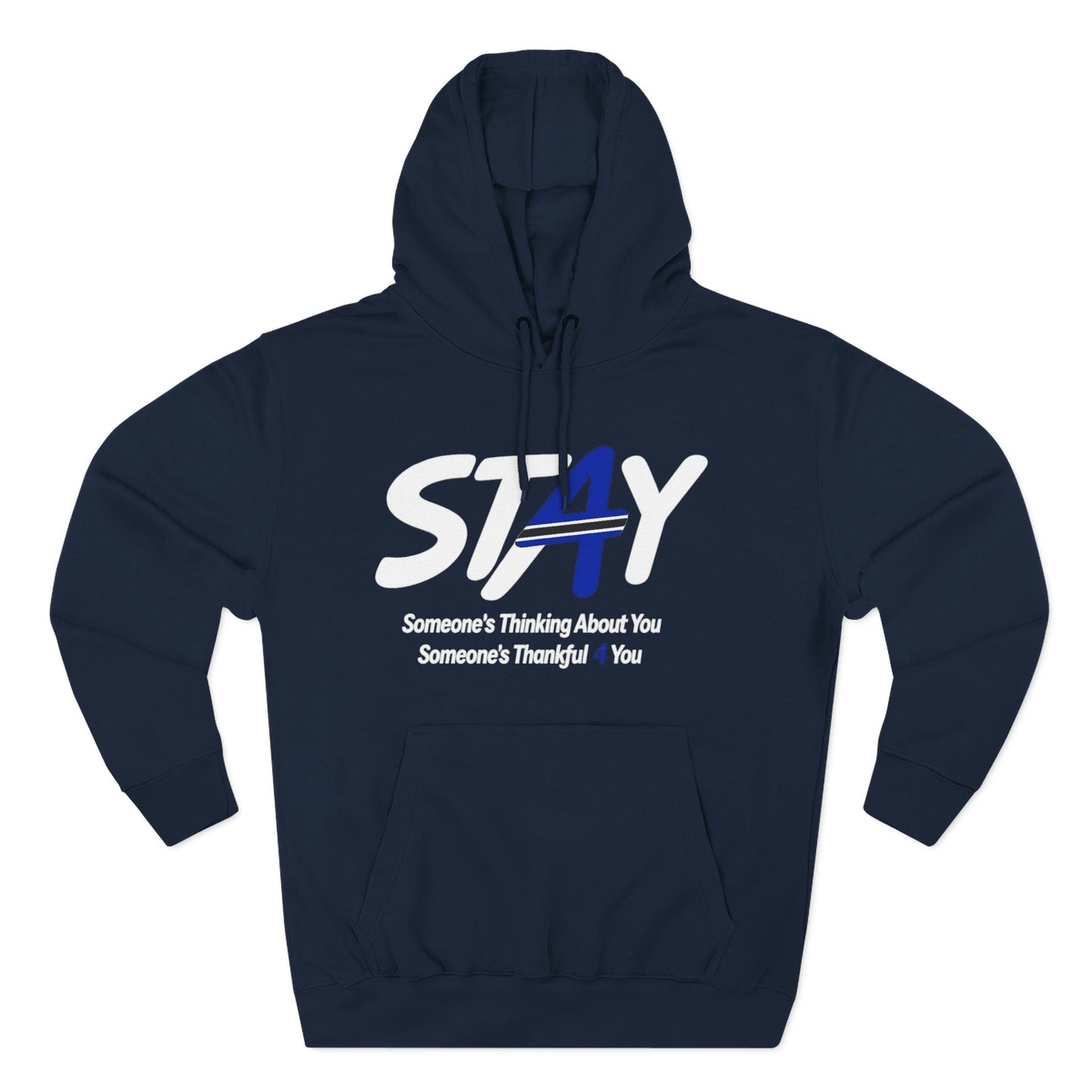 STAY Law Enforcement Mental Health Shirt | Thin Blue Line Awareness Three-Panel Fleece Hoodie