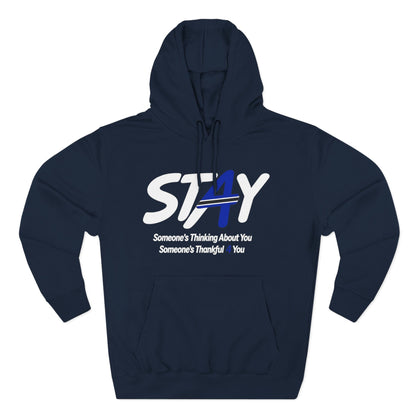 STAY Law Enforcement Mental Health Shirt | Thin Blue Line Awareness Three-Panel Fleece Hoodie