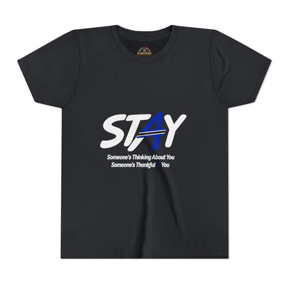 YOUTH SIZED---STAY Law Enforcement Mental Health Shirt | Thin Blue Line Awareness Apparel